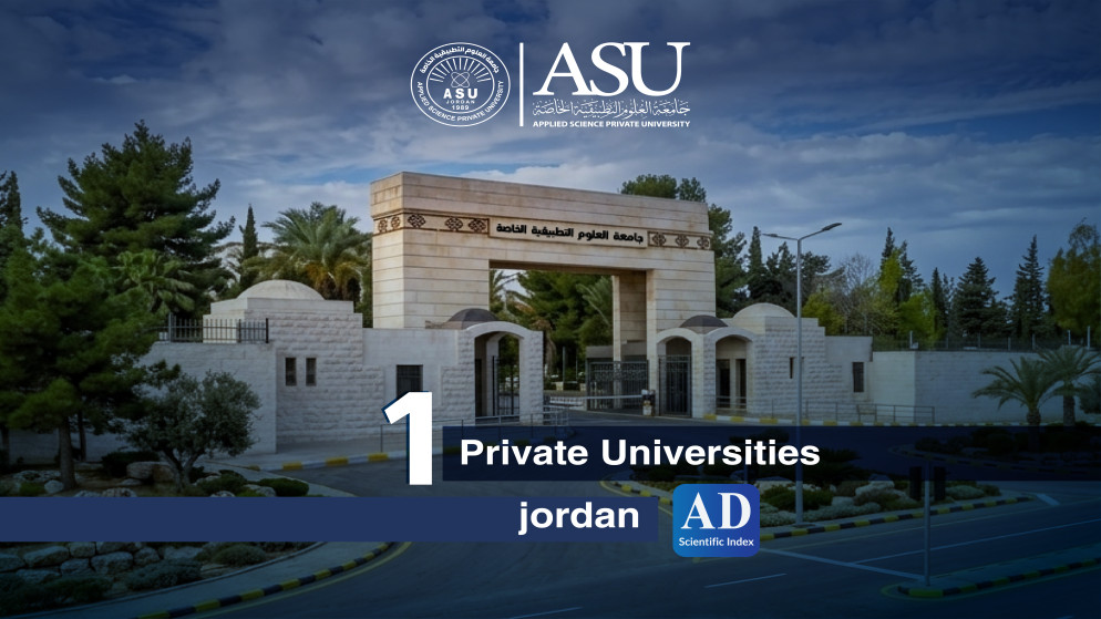 جامعة العلوم التطبيقية تتصدر الجامعات الخاصة الاردنية بتصنيف AD Scientific Index